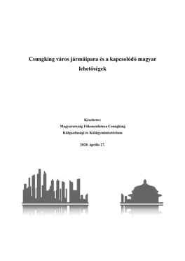 Csungking Város Járműipara És a Kapcsolódó Magyar Lehetőségek