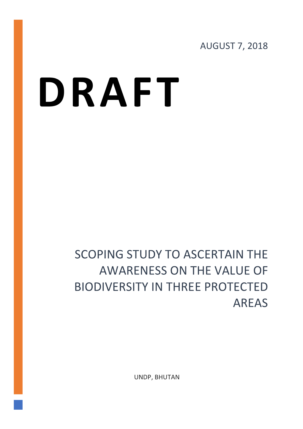 Scoping Study to Ascertain the Awareness on the Value of Biodiversity in Three Protected Areas