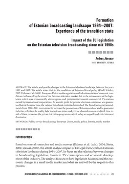 Formation of Estonian Broadcasting Landscape 1994–2007: Experience of the Transition State
