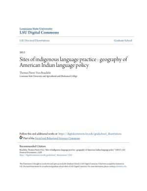 Geography of American Indian Language Policy Thomas Pierre-Yves Brasdefer Louisiana State University and Agricultural and Mechanical College