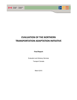 Evaluation of the Northern Transportation Adaptation Initiative