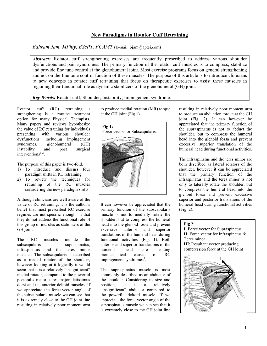 New Concept in Rotator Cuff Retraining