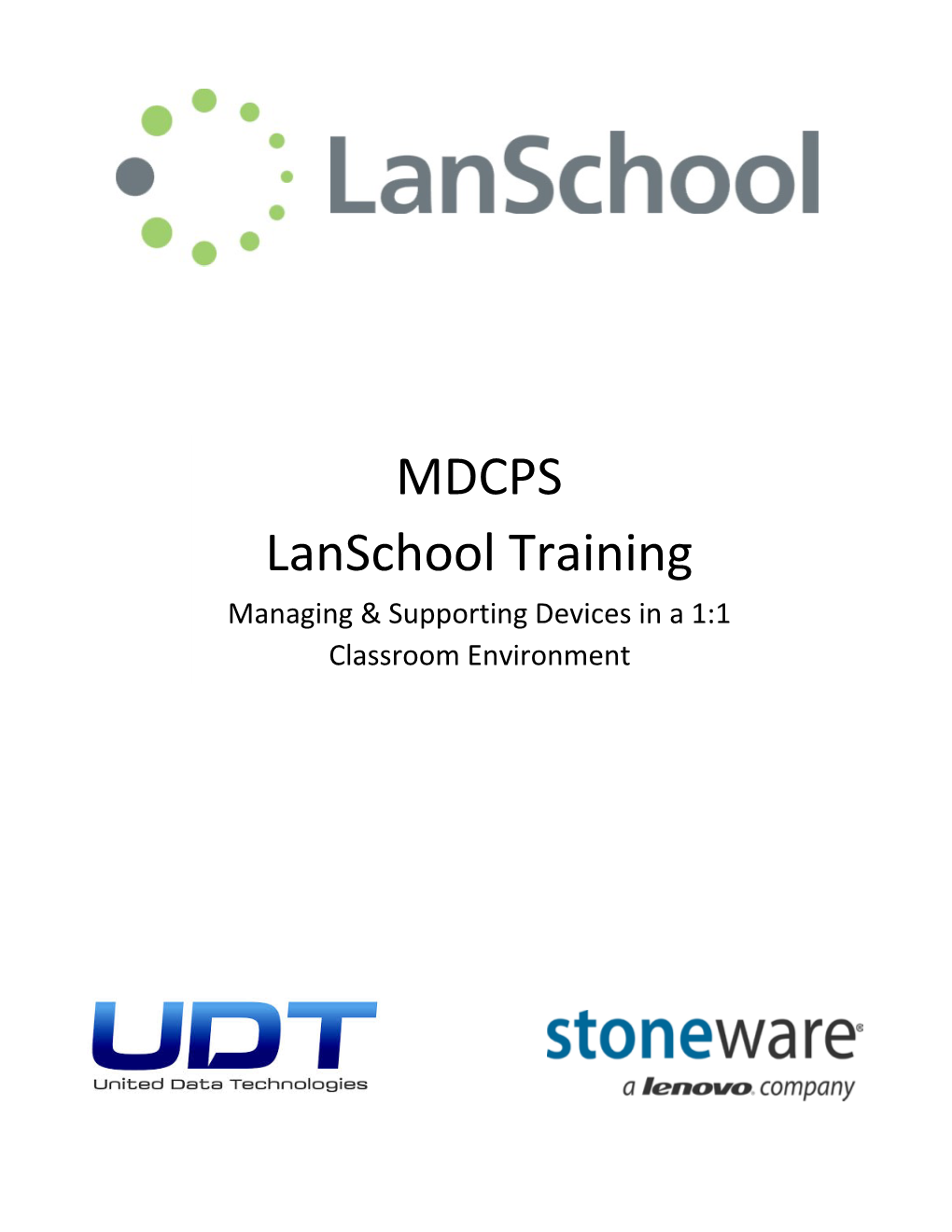 Lanschool Training Managing & Supporting Devices in a 1:1 Classroom Environment