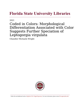 Coded in Colors: Morphological Differentiation Associated with Color Suggests Further Speciation of Leptogorgia Virgulata Chandler Michaele Wright