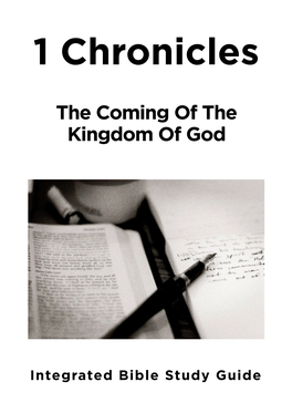 1 Chronicles1 Chronicles: the Coming of the Kingdom of God 1