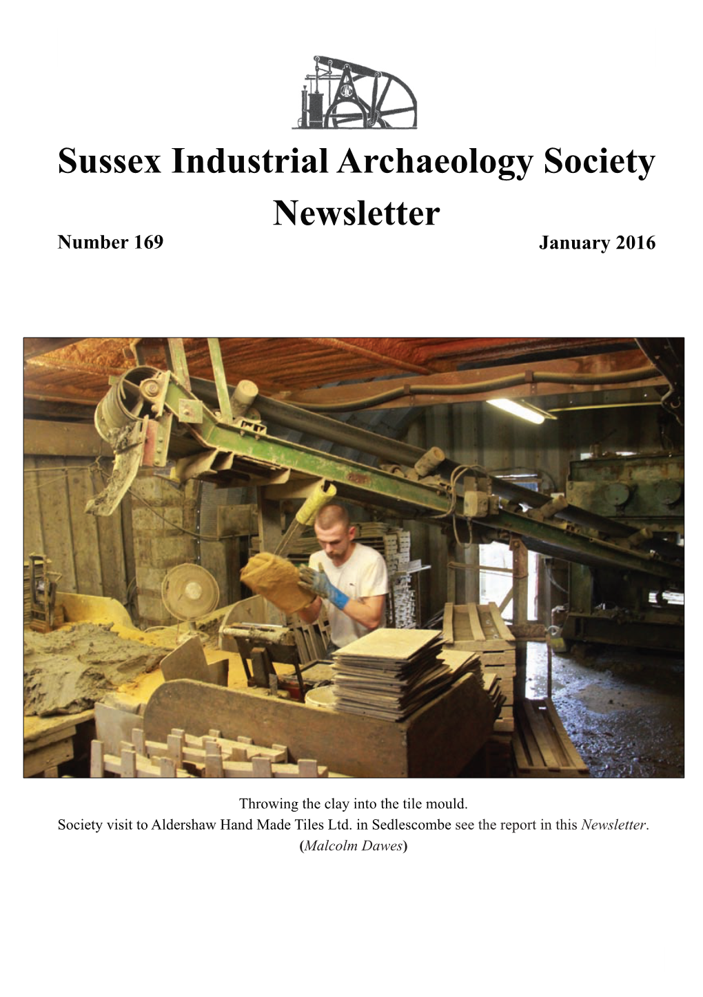 Sussex Industrial Archaeology Society Newsletter Number 169 January 2016