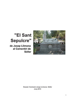 "El Sant Sepulcre" De Josep Llimona Al Cementiri De Sóller
