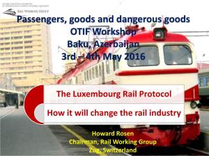 The Luxembourg Rail Protocol