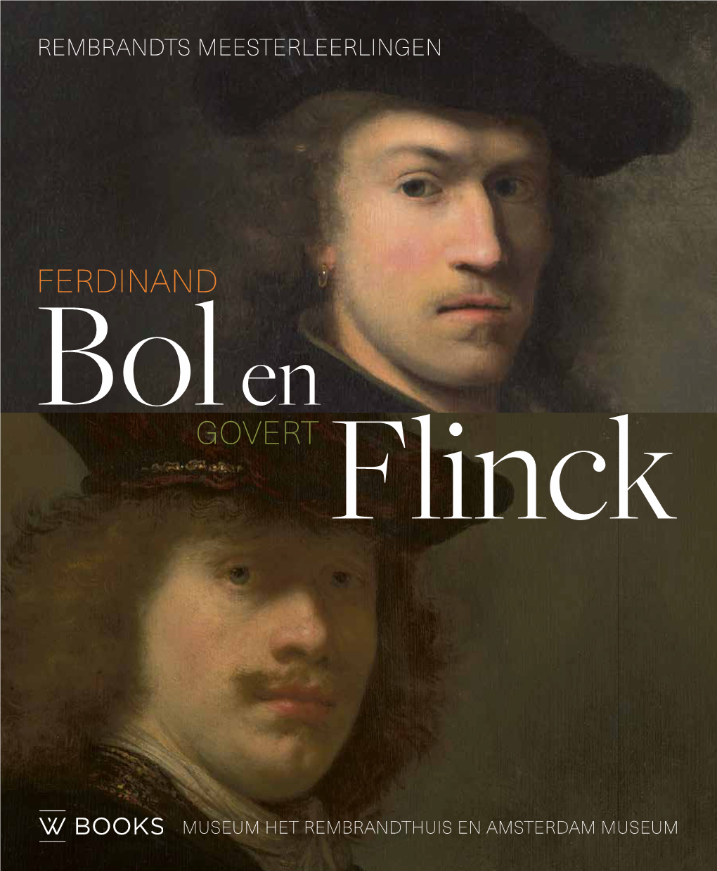 Flinck (1615-1660) En Ferdi- Nand Bol (1616-1680) in Kleef En Dordrecht Geboren