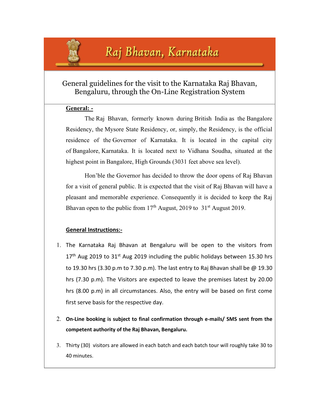 General Guidelines for the Visit to the Karnataka Raj Bhavan, Bengaluru, Through the On-Line Registration System