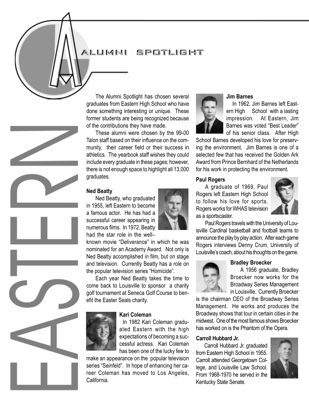 The Alumni Spotlight Has Chosen Several Graduates from Eastern