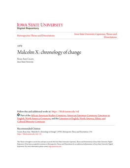 Malcolm X: Chronology of Change Rose-Ann Cecers Iowa State University