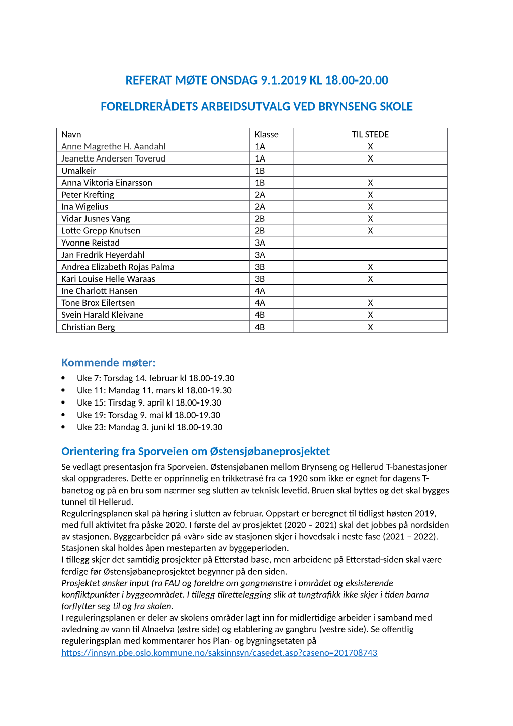 Referat Møte Onsdag 9.1.2019 Kl 18.00-20.00