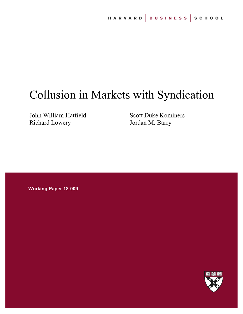 Collusion in Markets with Syndication