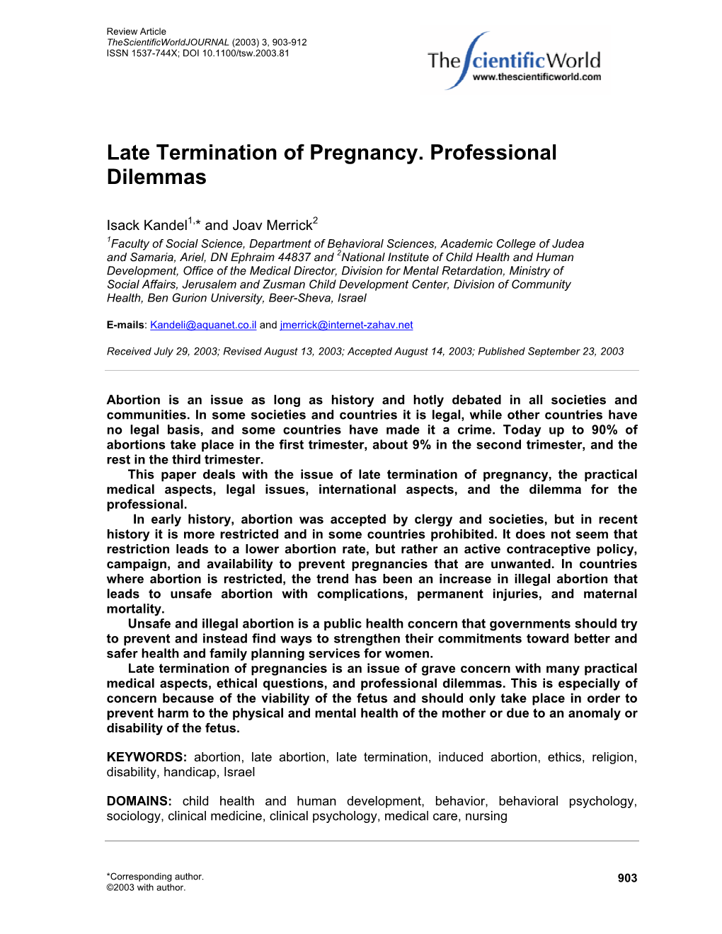 Late Termination of Pregnancy. Professional Dilemmas