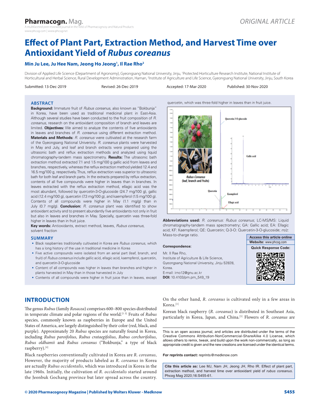 Effect of Plant Part, Extraction Method, and Harvest Time Over Antioxidant Yield of Rubus Coreanus Min Ju Lee, Ju Hee Nam, Jeong Ho Jeong1, Il Rae Rho2