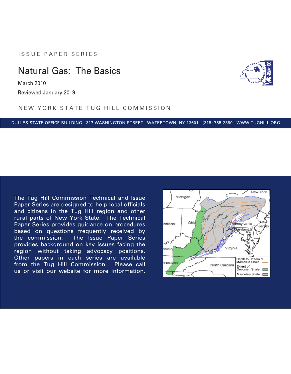 Natural Gas: the Basics March 2010 Reviewed January 2019