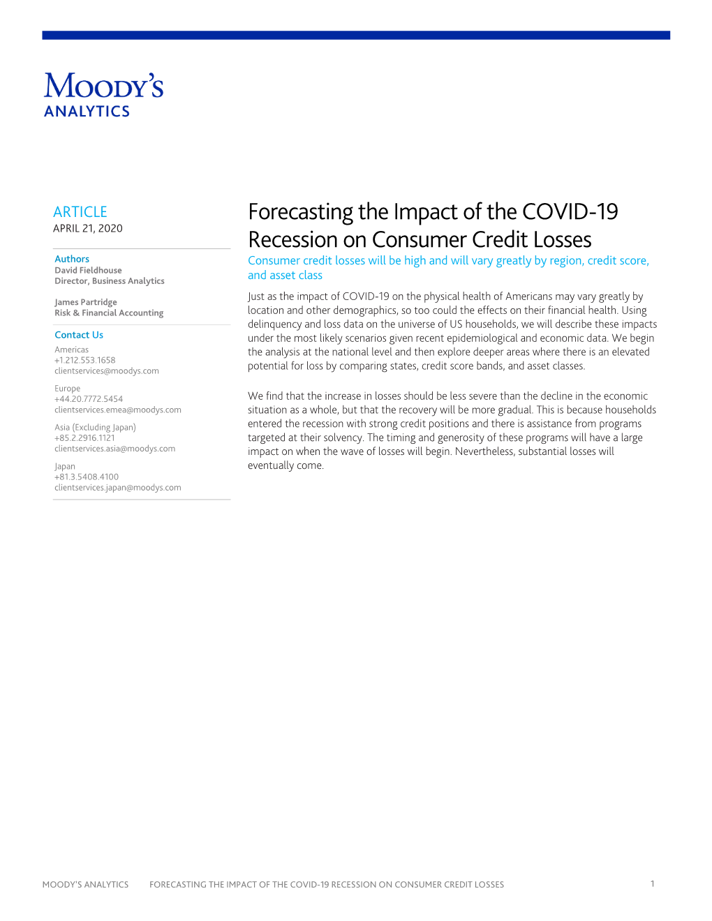 Forecasting the Impact of the Covid-19 Recession on Consumer Credit Losses 1