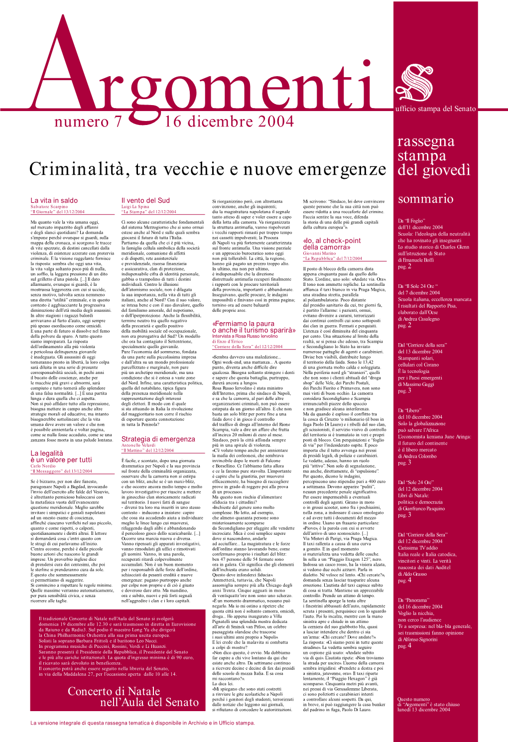 Criminalità, Tra Vecchie E Nuove Emergenze Del Giovedì