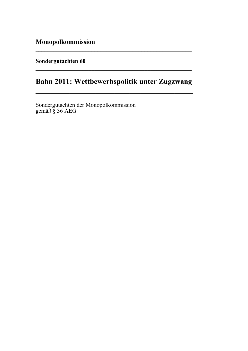 Bahn 2011: Wettbewerbspolitik Unter Zugzwang ______