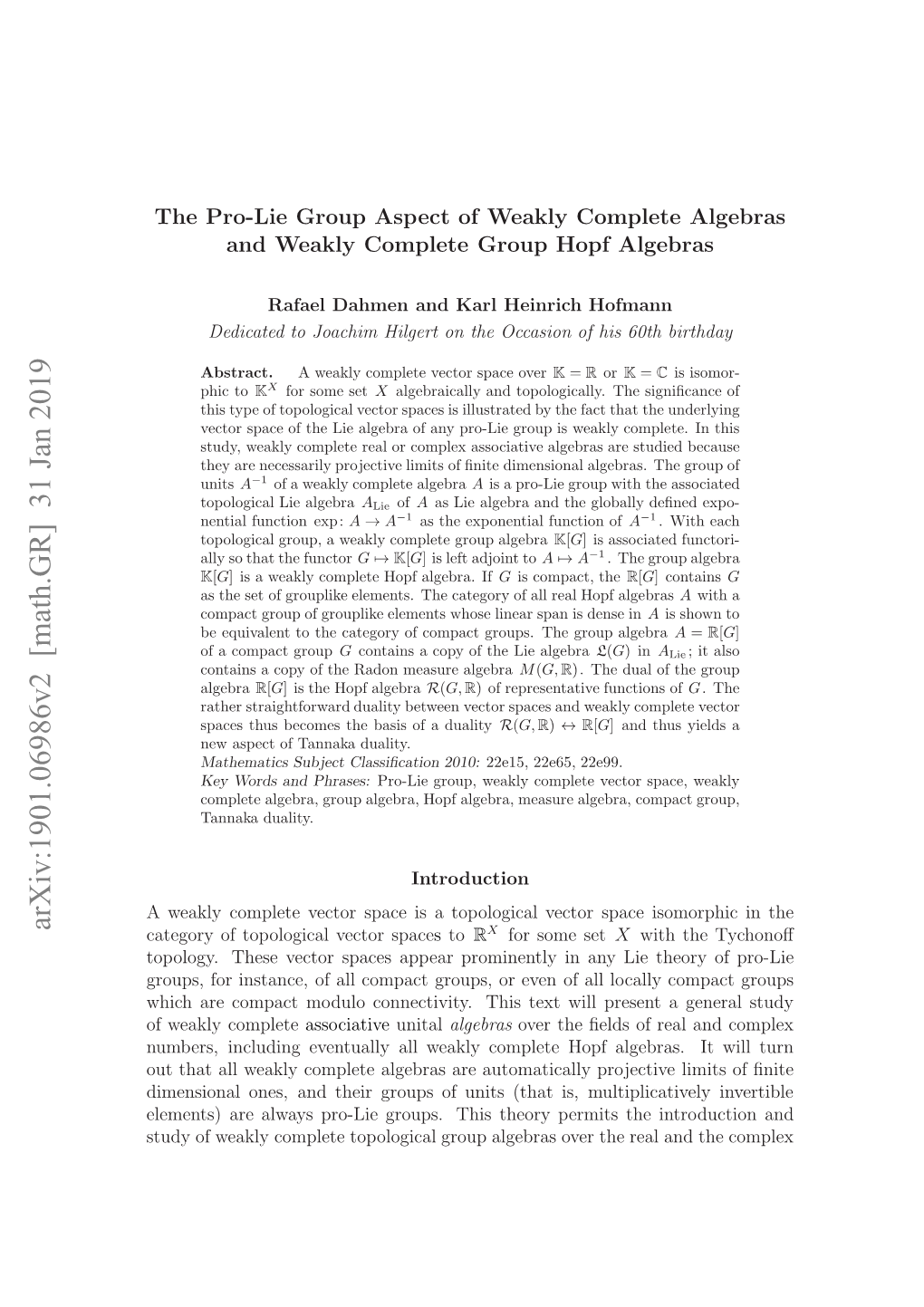 The Pro-Lie Group Aspect of Weakly Complete Algebras and Weakly