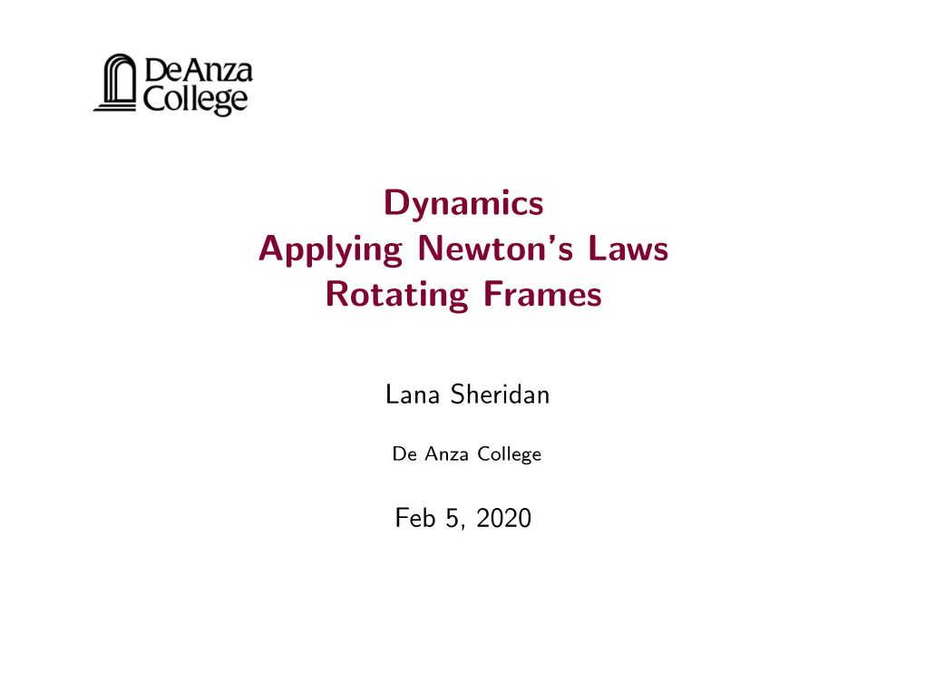 Dynamics Applying Newton's Laws Rotating Frames