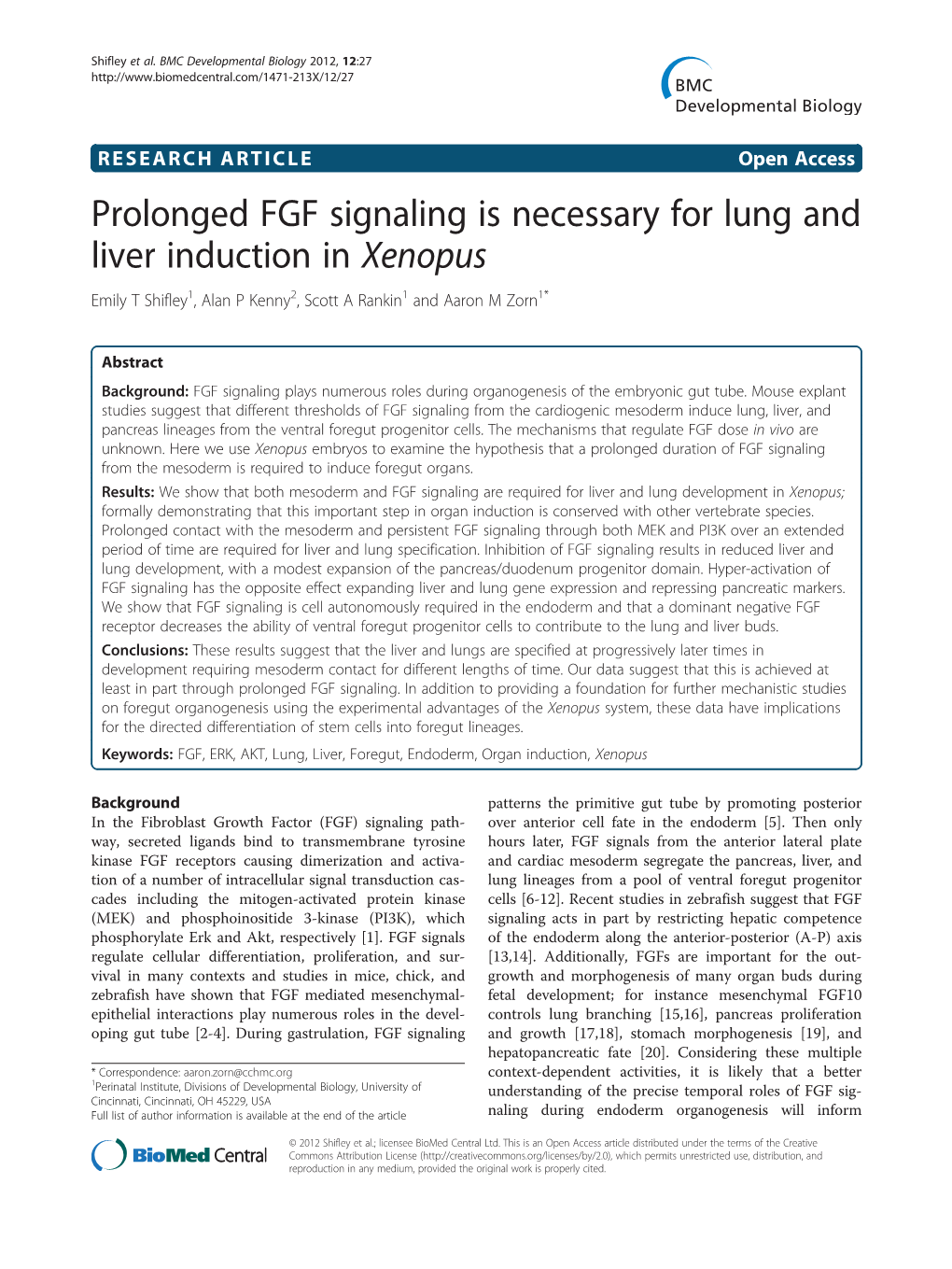 Prolonged FGF Signaling Is Necessary for Lung and Liver Induction in Xenopus Emily T Shifley1, Alan P Kenny2, Scott a Rankin1 and Aaron M Zorn1*