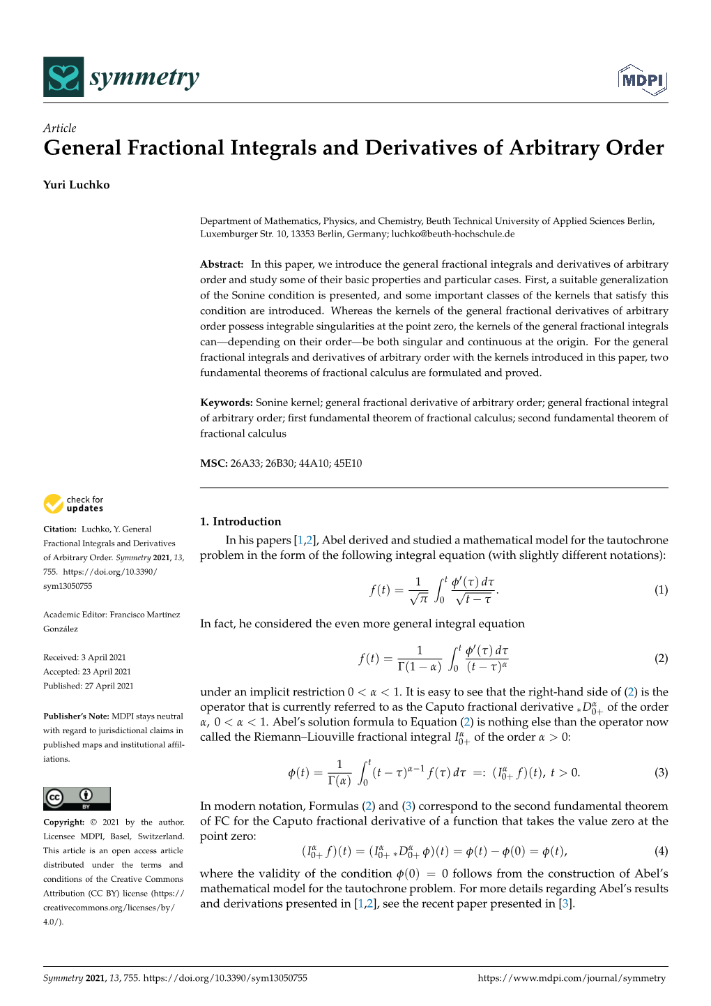 General Fractional Integrals and Derivatives of Arbitrary Order