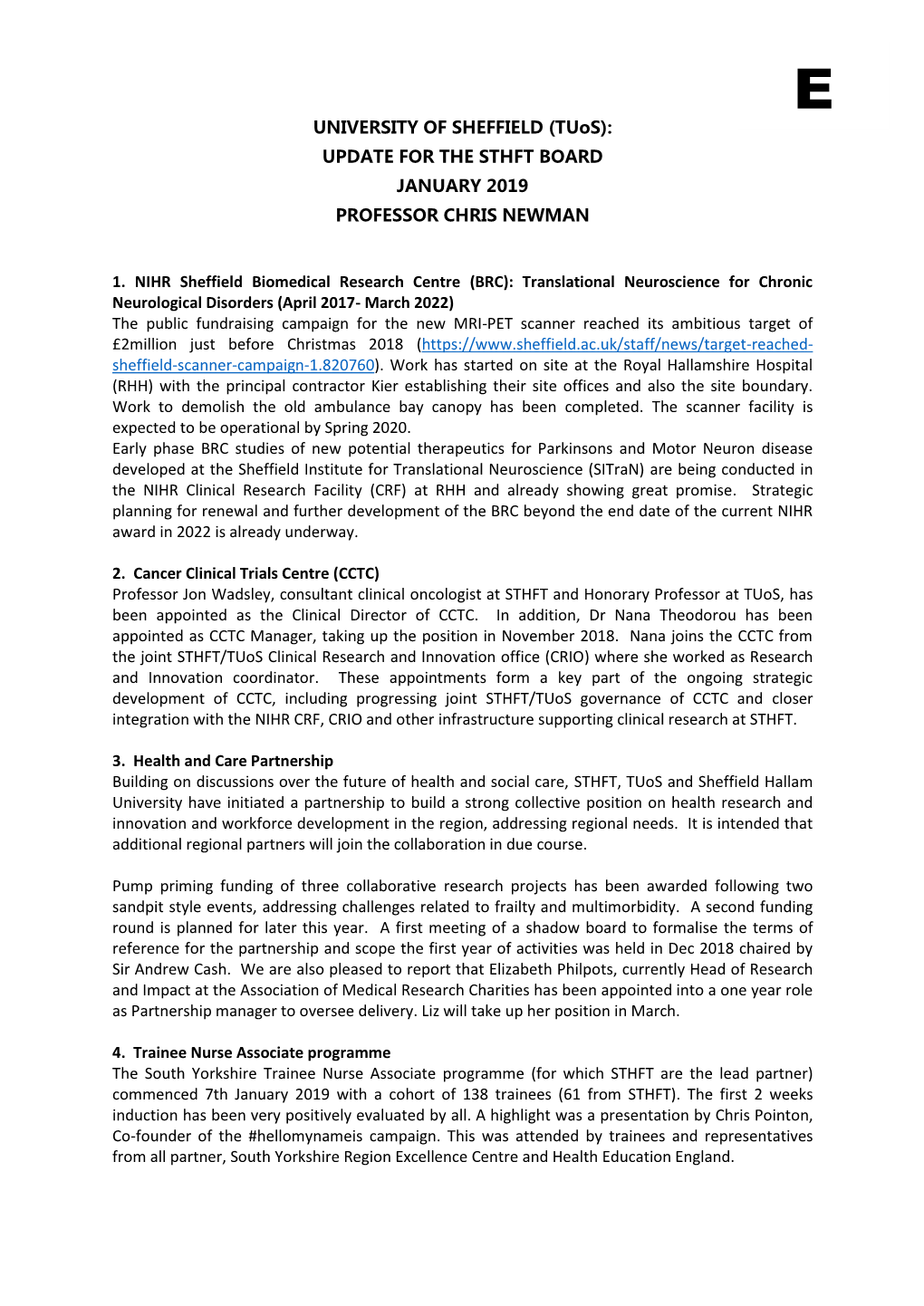 UNIVERSITY of SHEFFIELD (Tuos): UPDATE for the STHFT BOARD JANUARY 2019 PROFESSOR CHRIS NEWMAN