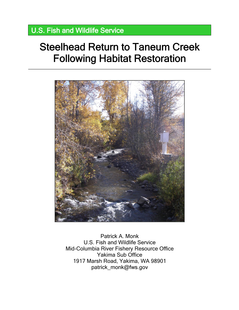 Steelhead Return to Taneum Creek Following Habitat Restoration ______