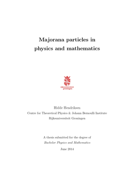 Majorana Particles in Physics and Mathematics