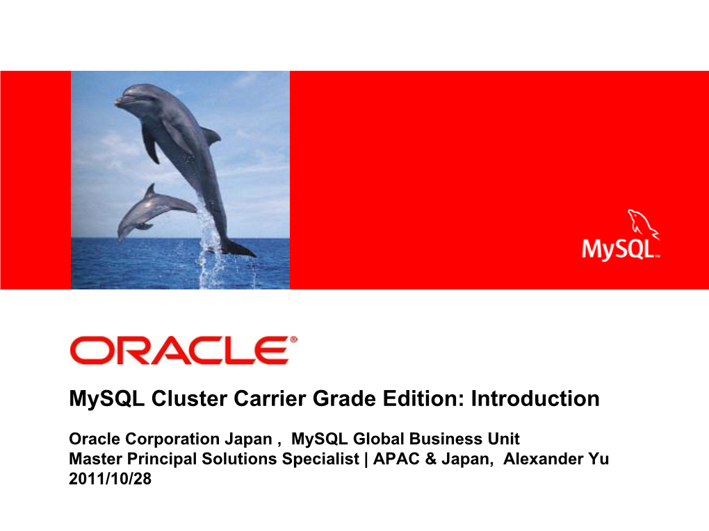 Mysql Cluster Carrier Grade Edition: Introduction