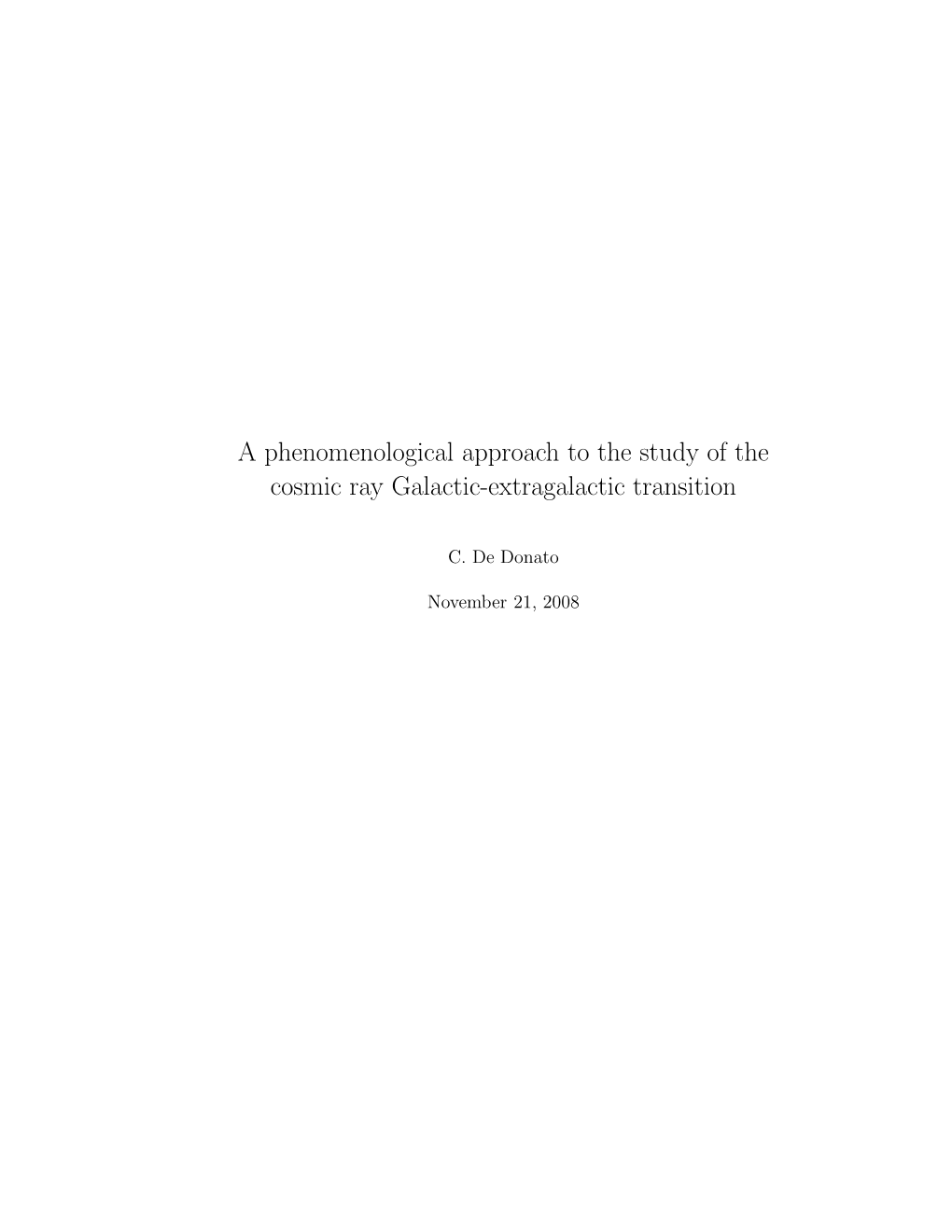 A Phenomenological Approach to the Study of the Cosmic Ray Galactic-Extragalactic Transition