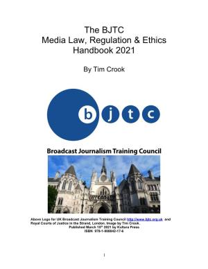 The BJTC Media Law, Regulation & Ethics Handbook 2021