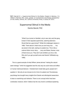 Supernormal Stimuli in the Media