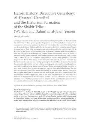 Al-Ḥasan Al-Hamdānī and the Historical Formation of the Shākir Tribe (Wā�Ilah and Dahm) in Al-Jawf, Yemen Marieke Brandt*