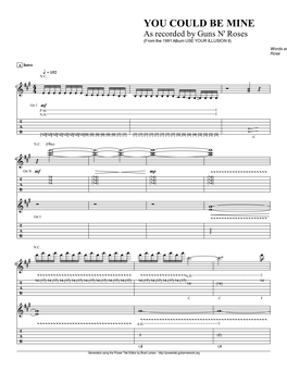 YOU COULD BE MINE As Recorded by Guns N' Roses (From the 1991 Album USE YOUR ILLUSION II) Words and Music by Izzy Stradlin' & W.Axl Rose