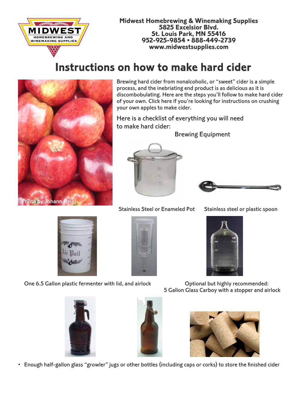 Cider Brewing Hard Cider from Nonalcoholic, Or “Sweet” Cider Is a Simple Process, and the Inebriating End Product Is As Delicious As It Is Discombobulating