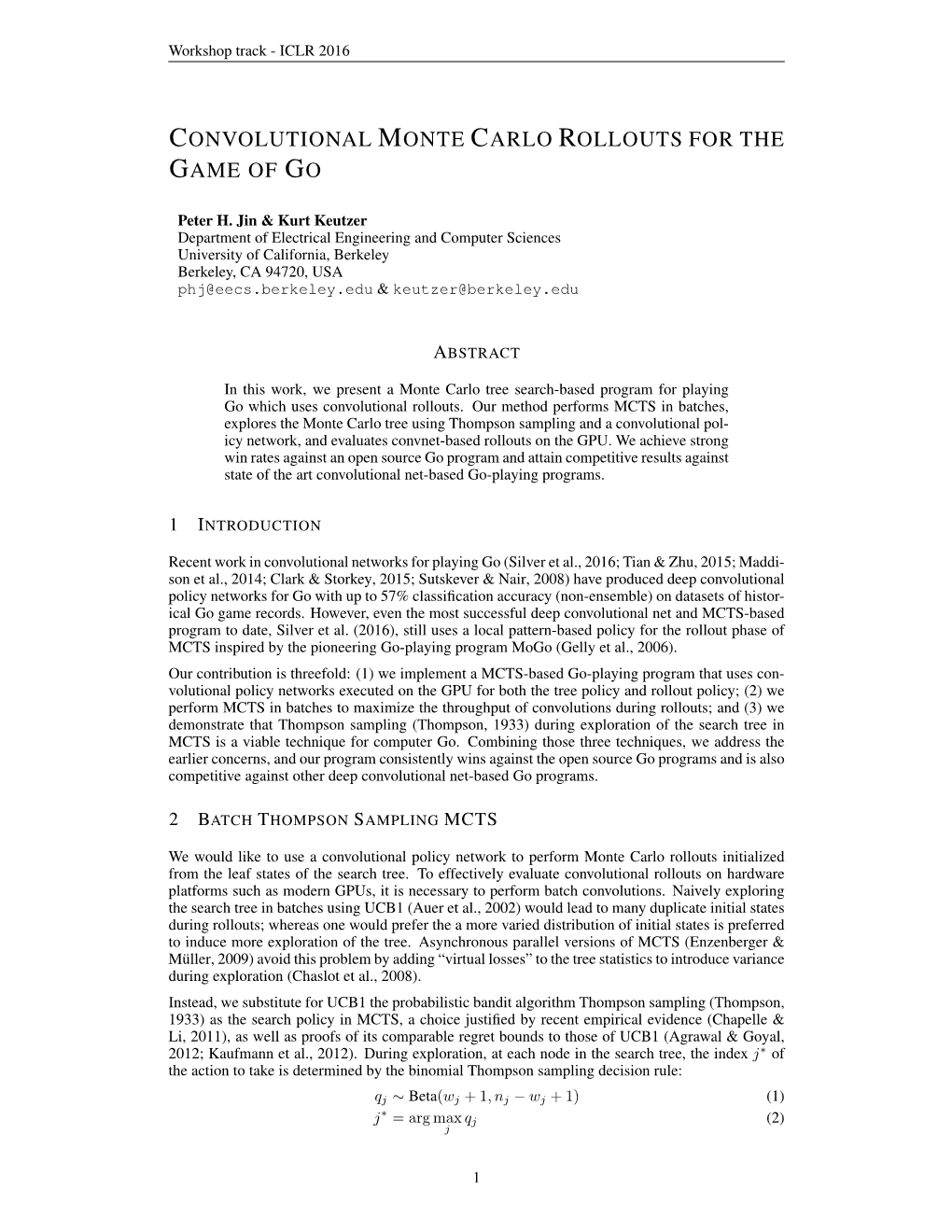 Convolutional Monte Carlo Rollouts for the Game of Go