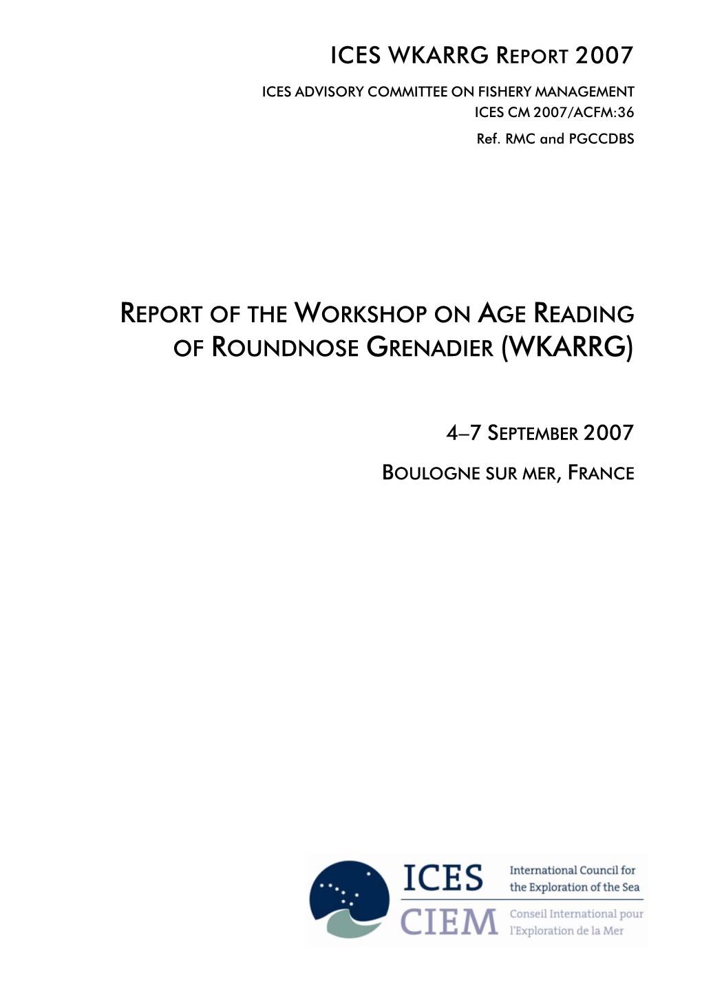 Report of a Workshop on Age Reading of Roundnose
