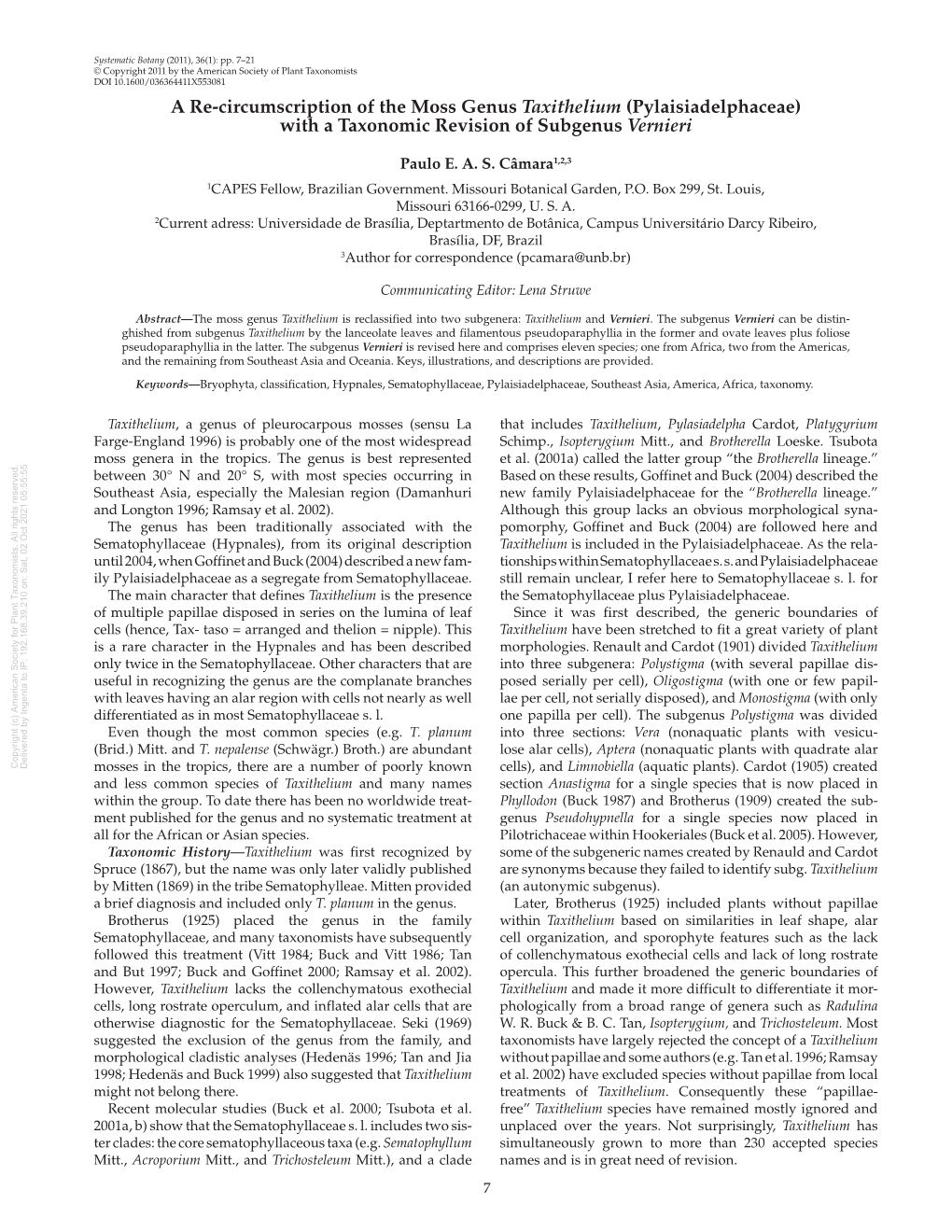 A Re-Circumscription of the Moss Genus <I>Taxithelium</I>