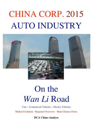 CHINA CORP. 2015 AUTO INDUSTRY on the Wan Li Road