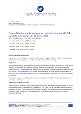 Committee for Medicinal Products for Human Use (CHMP) Agenda for the Meeting on 14-17 October 2019 Chair: Harald Enzmann – Vice-Chair: Bruno Sepodes