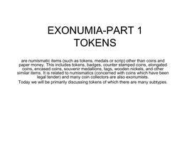 Exonumia-Part 1 Tokens