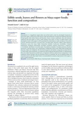 Edible Seeds, Leaves and Flowers As Maya Super Foods: Function and Composition