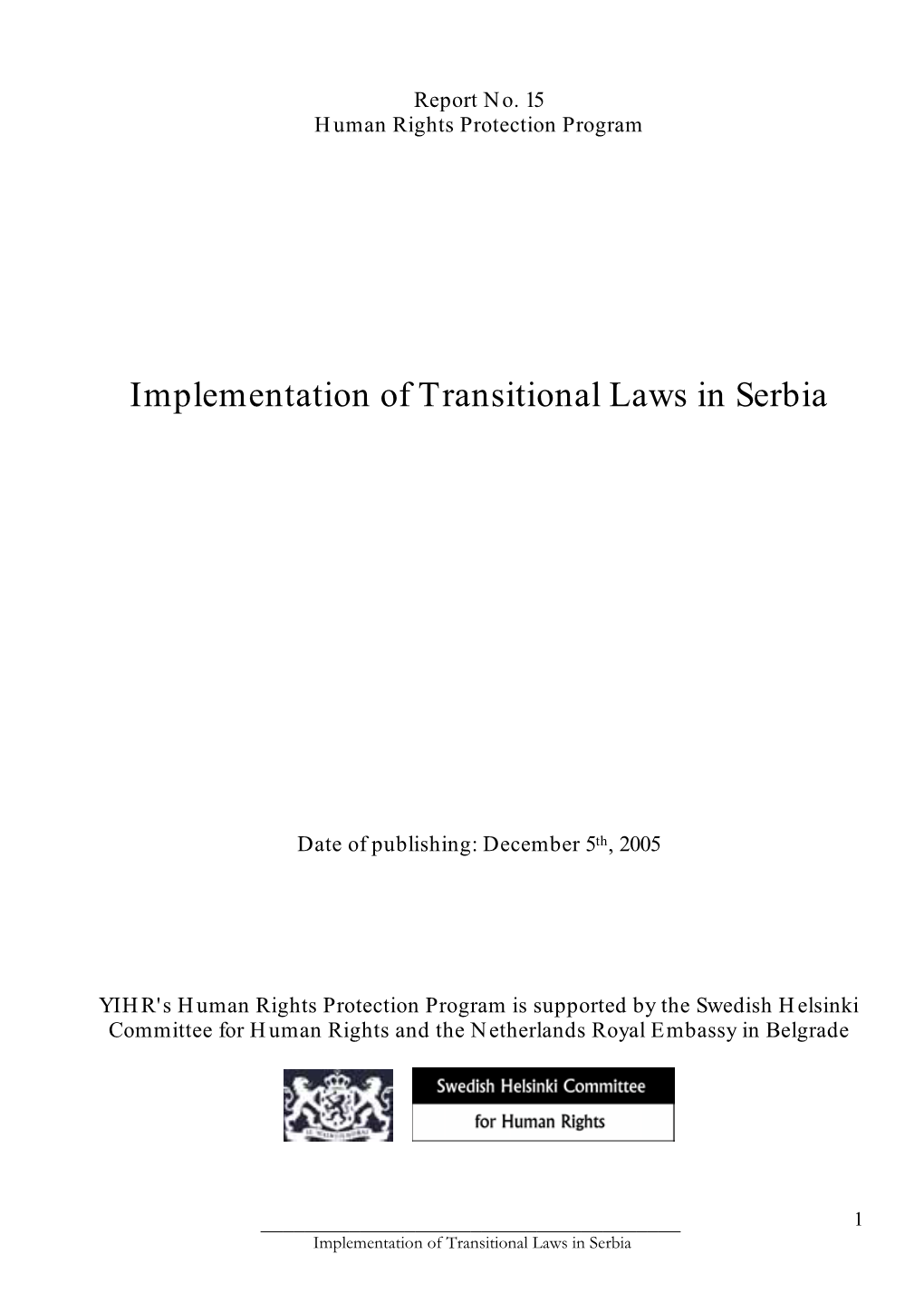 Implementation of Transitional Laws in Serbia
