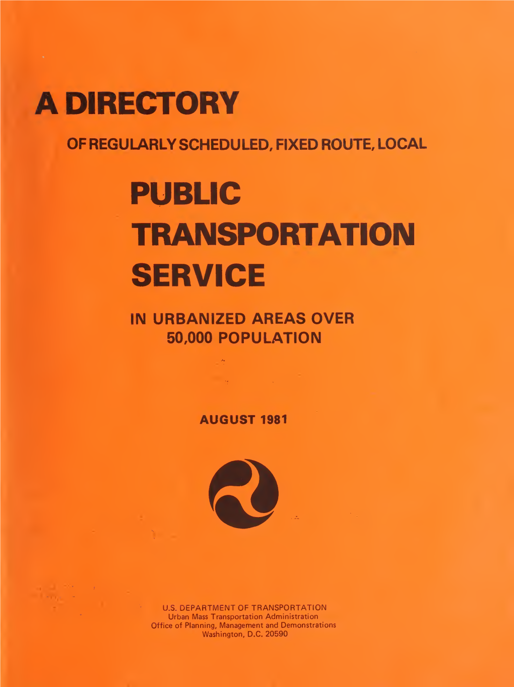 A Directory of Regularly Scheduled, Fixed Route, Local Public