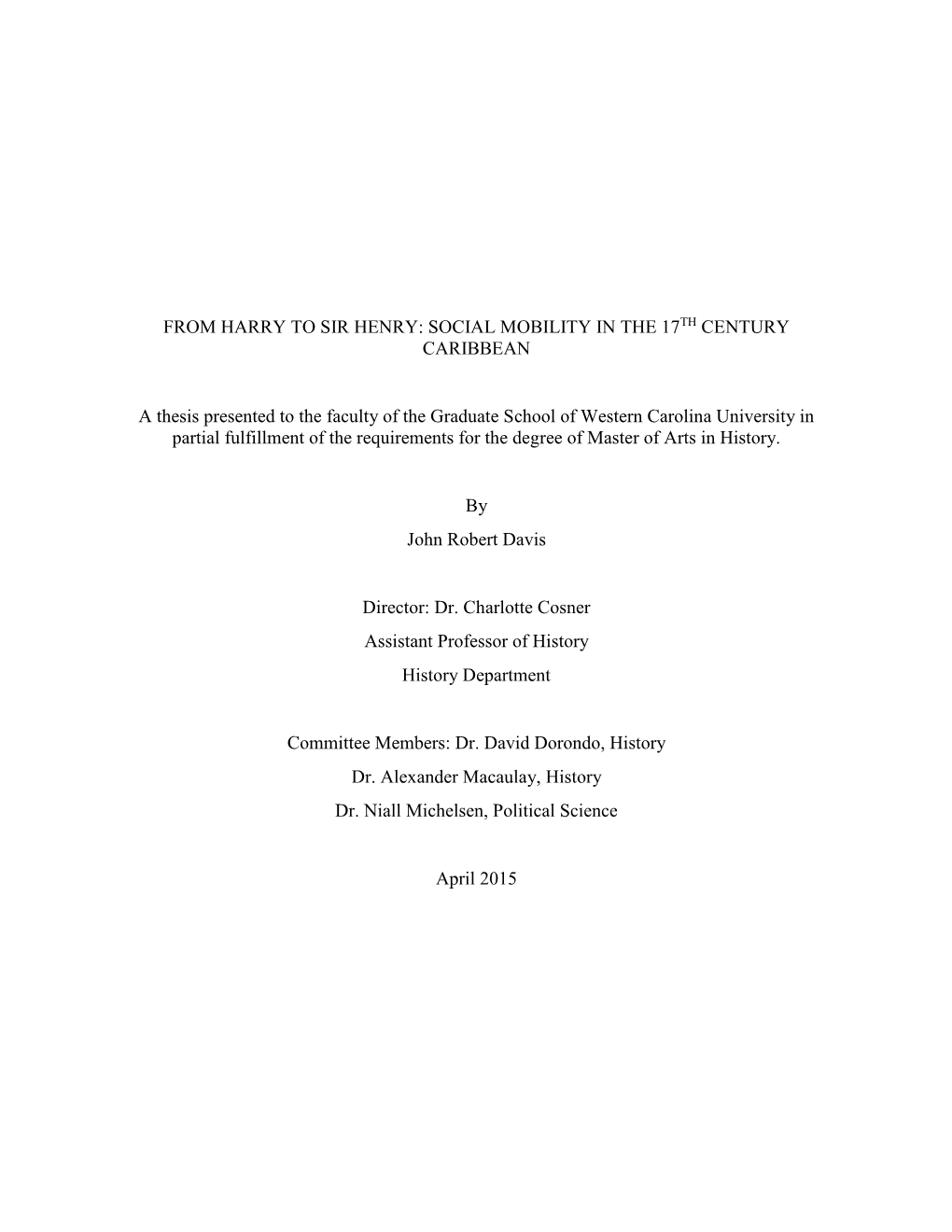 From Harry to Sir Henry : Social Mobility in the 17Th Century Caribbean