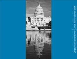 Congressional Research Service Annual Report Fiscal Year 2009 2 Message from the Director