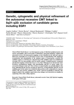 Genetic, Cytogenetic and Physical Refinement of the Autosomal Recessive CMT Linked to 5Q31ð Q33: Exclusion of Candidate Genes I
